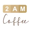 2AM Coffee